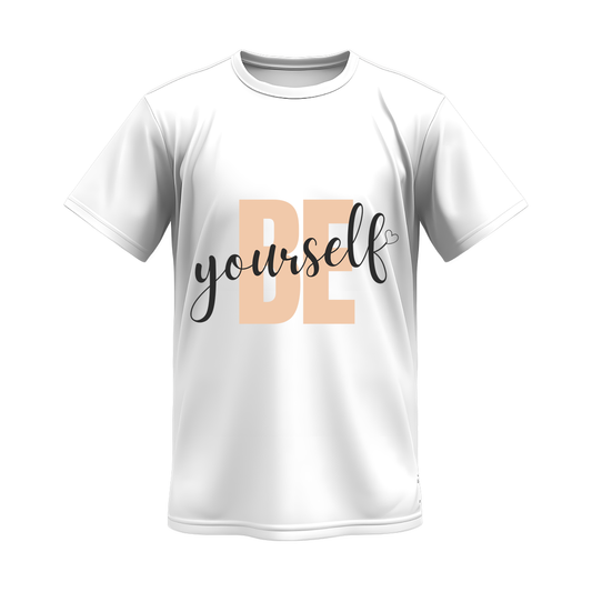 Be Yourself T-Shirt