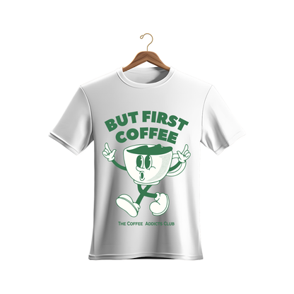 Unisex Coffee First T-Shirt