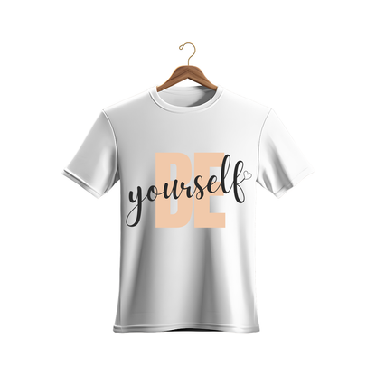 Be Yourself T-Shirt