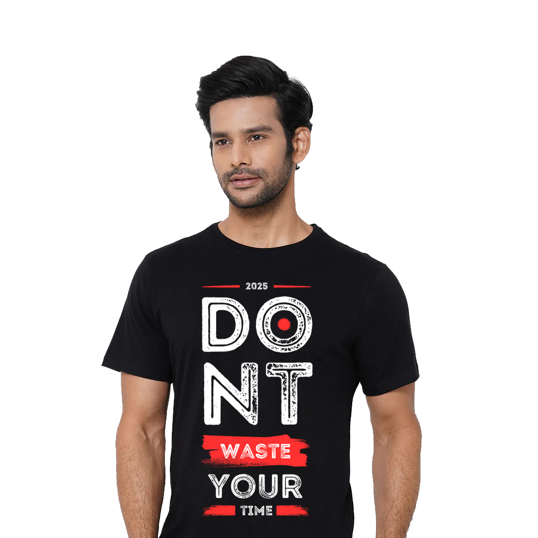 Unisex Dont Waste Your Time T-Shirt