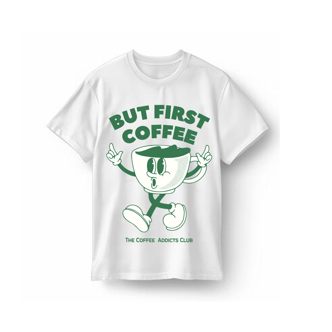 Unisex Coffee First T-Shirt